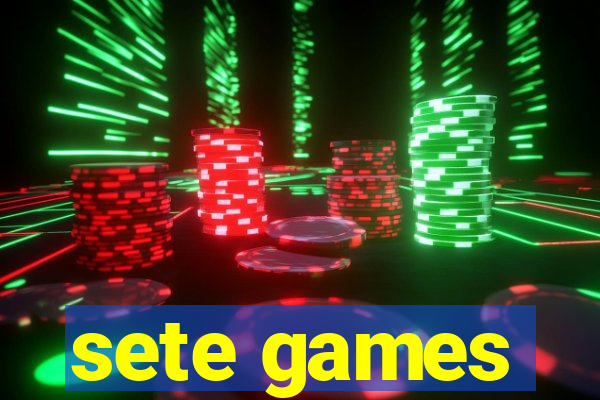 sete games